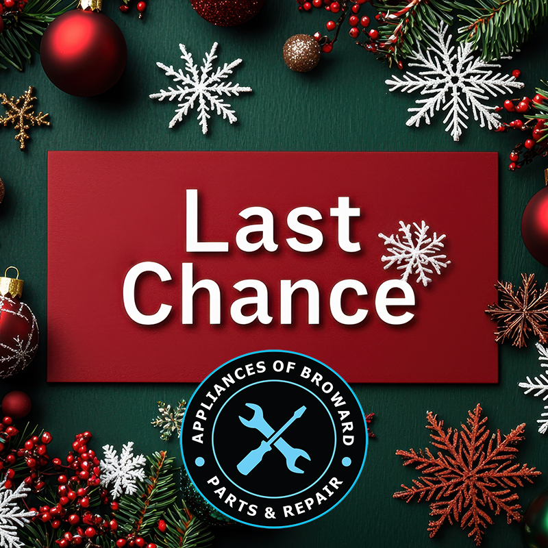 Last Chance holiday sale promotion for Appliances of Broward, featuring decorative ornaments and snowflakes on a festive green background.
