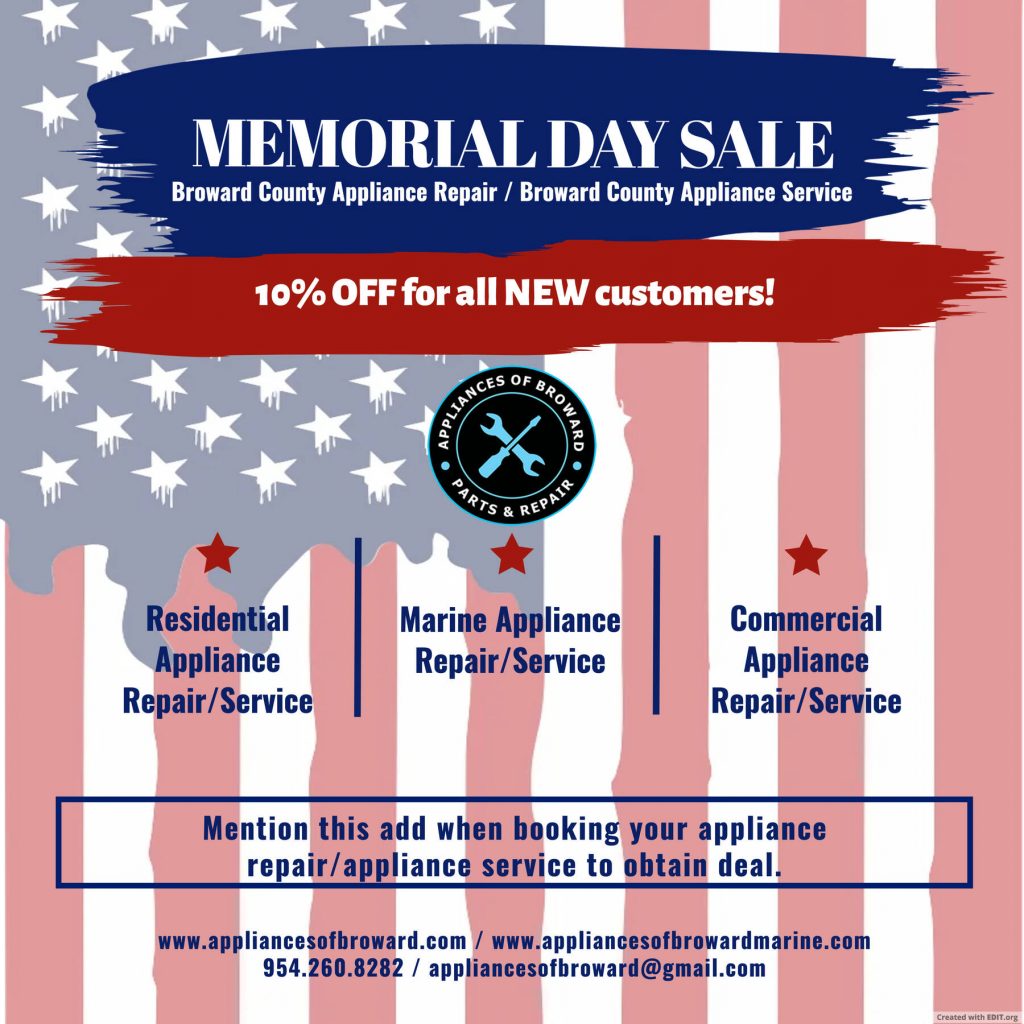 Memorial Day Appliance Marine Repair Sale - Broward County Marine Appliance Repair - Marine Appliance Repair - Marine Appliance Service