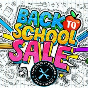 Broward County Back to School Appliance Repair Sale