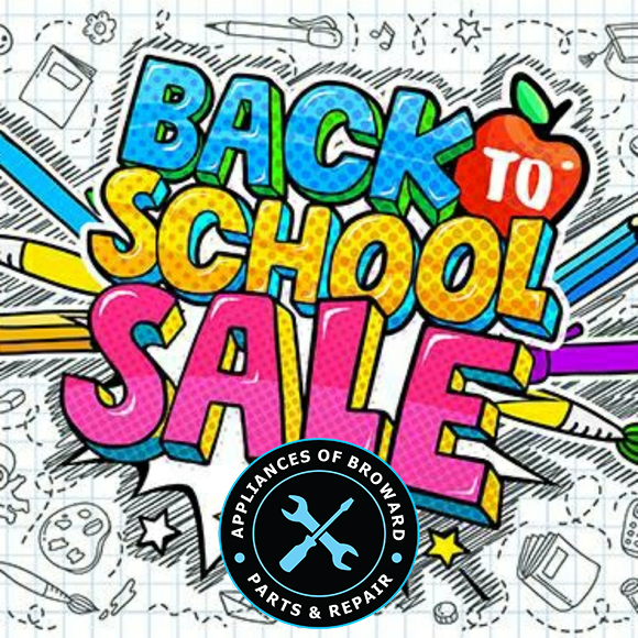 Back to School Sale graphic featuring colorful text and an apple, with Appliances of Broward logo for appliance repair promotions in Broward County.